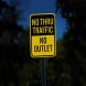 No Outlet No Thru Traffic Aluminum Sign (HIP Reflective)