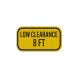 Low Clearance Crossing 8 Ft Aluminum Sign (EGR Reflective)