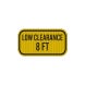 Low Clearance Crossing 8 Ft Aluminum Sign (HIP Reflective)