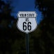 Custom State Route Marker Shield Aluminum Sign (HIP Reflective)