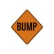 Warning Bump Aluminum Sign (EGR Reflective)
