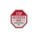 Stop Restricted Area Aluminum Sign (HIP Reflective)