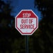 Stop Out Of Service Aluminum Sign (EGR Reflective)