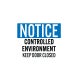 OSHA Notice Controlled Environment Decal (Non Reflective)