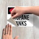 OSHA Danger Propane Tanks Decal (Non Reflective)