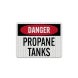 OSHA Danger Propane Tanks Aluminum Sign (EGR Reflective)
