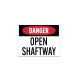 OSHA Danger Open Shaftway Decal (Non Reflective)