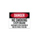 OSHA Danger No Smoking Stop Engine Decal (Non Reflective)