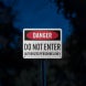 OSHA Danger Do Not Enter Aluminum Sign (EGR Reflective)