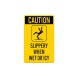 Slippery When Wet Or Icy Decal (Non Reflective)
