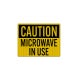 Microwave In Use Decal (EGR Reflective)