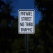 Private Street, No Thru Traffic Aluminum Sign (Diamond Reflective)