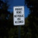 No Public Use Allowed Aluminum Sign (EGR Reflective)