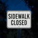 MUTCD Compliant Sidewalk Aluminum Sign (EGR Reflective)