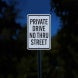 Private Drive, No Thru Aluminum Sign (Diamond Reflective)