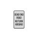 Private Drive, Dead End Aluminum Sign (EGR Reflective)