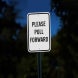 Please Pull Forward Aluminum Sign (Diamond Reflective)