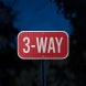 3 Way Stop Companion Aluminum Sign (HIP Reflective)