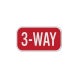 3 Way Stop Companion Aluminum Sign (Diamond Reflective)