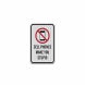 Funny No Cell Phone Aluminum Sign (EGR Reflective)