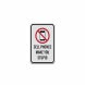 Funny No Cell Phone Aluminum Sign (Diamond Reflective)