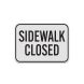 Sidewalk Closed, Cross Here Aluminum Sign (Diamond Reflective)