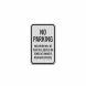 Auto Boot Parking Aluminum Sign (HIP Reflective)
