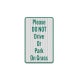 Please Do Not Drive Or Park On Grass Decal (EGR Reflective)