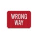 Wrong Way Aluminum Sign (EGR Reflective)
