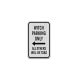 Witch Parking Only Aluminum Sign (EGR Reflective)