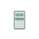 Reserved Visitor Parking Aluminum Sign (EGR Reflective)