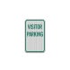 Reserved Visitor Parking Aluminum Sign (HIP Reflective)