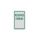 Reserved Parking Horizontal Aluminum Sign (EGR Reflective)