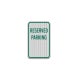 Reserved Parking Horizontal Aluminum Sign (HIP Reflective)