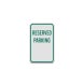 Reserved Parking Horizontal Aluminum Sign (Diamond Reflective)