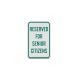 Reserved For Senior Citizens Aluminum Sign (Diamond Reflective)