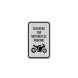 Reserved For Motorcycle Parking Aluminum Sign (HIP Reflective)