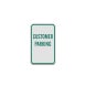 Customer Reserved Parking Aluminum Sign (Diamond Reflective)