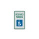 ADA Reserved Parking Aluminum Sign (EGR Reflective)
