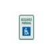 ADA Reserved Parking Aluminum Sign (Diamond Reflective)