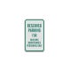 Parking Reserved For Building Maintenance Personnel Aluminum Sign (Diamond Reflective)