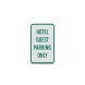 Hotel Guest Parking Aluminum Sign (Diamond Reflective)