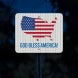 God Bless America Aluminum Sign (HIP Reflective)