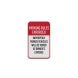 Parking Rules Enforced Aluminum Sign (Diamond Reflective)