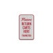 Please Return Carts Aluminum Sign (HIP Reflective)