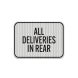 Deliveries In Rear Aluminum Sign (HIP Reflective)