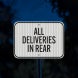Deliveries In Rear Aluminum Sign (HIP Reflective)