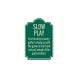 Slow Play Aluminum Sign (HIP Reflective)