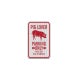 Pig Lover Parking Aluminum Sign (EGR Reflective)