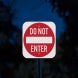 Do Not Enter Aluminum Sign (Diamond Reflective)